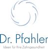 Zahnarzt Dr. Pfahler