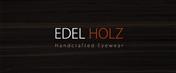 EDEL HOLZ Handcrafted Eyewear